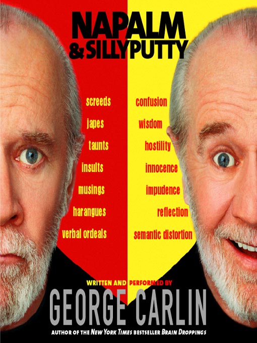 Title details for Napalm and Silly Putty by George Carlin - Wait list